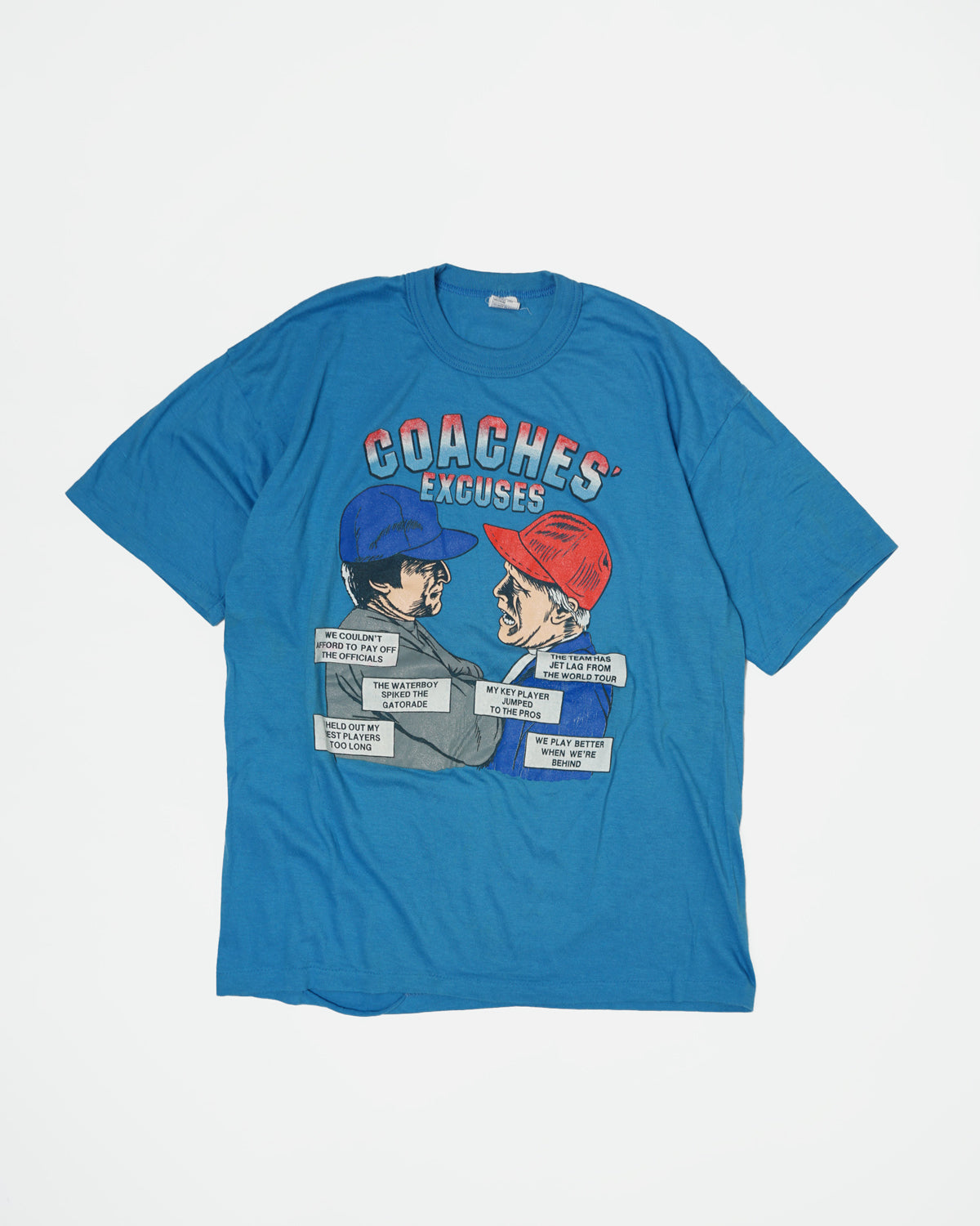 Graphic Tee / Coaches' Excuses